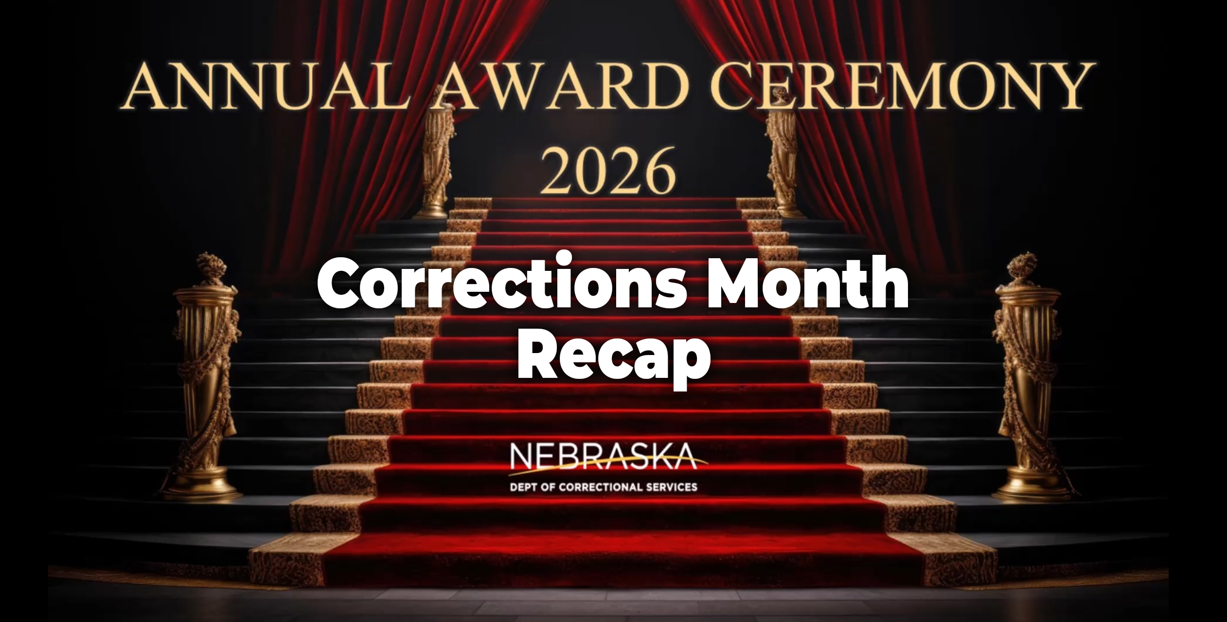 Corrections Month Recap
