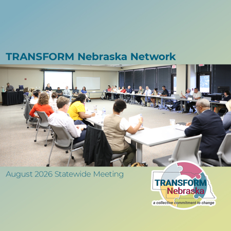 TRANSFORM Nebraska Network Meeting